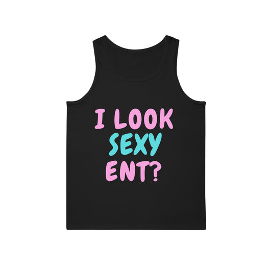 i look sexy ent? Unisex Softstyle™ Tank Top