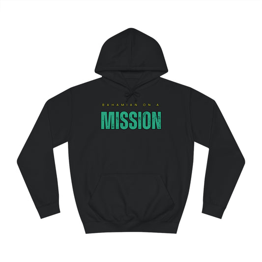 Bahamian on a Mission College Hoodie