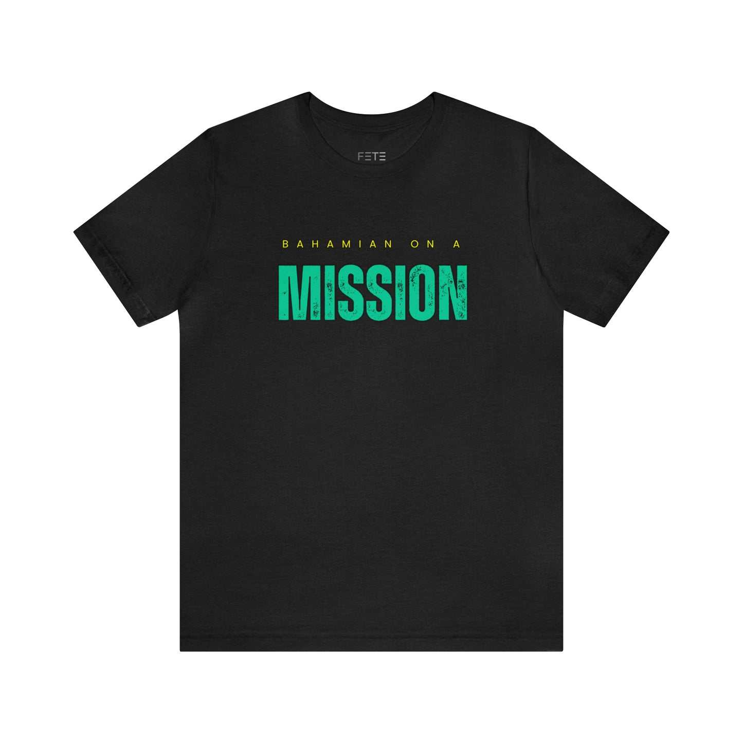 Bahamian on a Mission SS Tee
