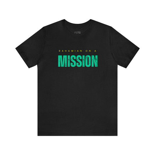 Bahamian on a Mission SS Tee
