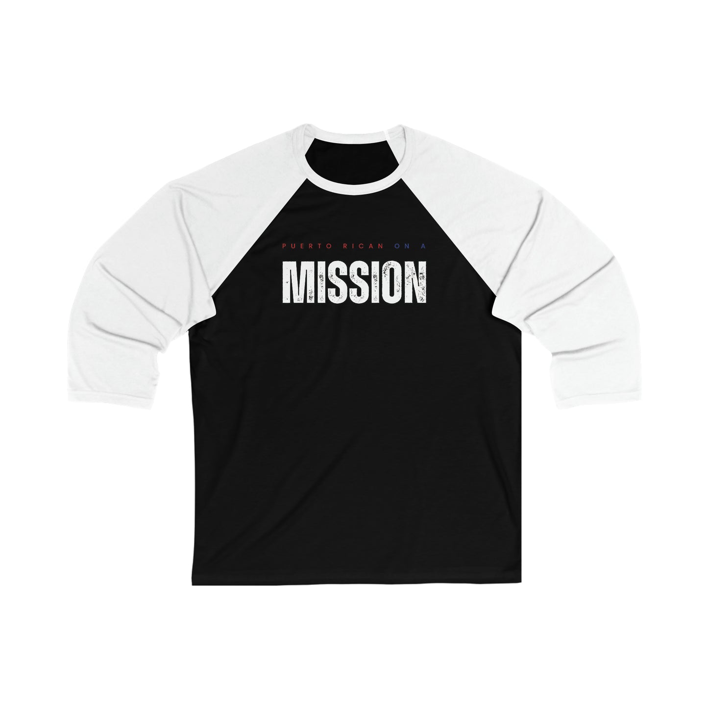 Puerto Rican on a Mission Unisex 3\4 Sleeve Baseball Tee