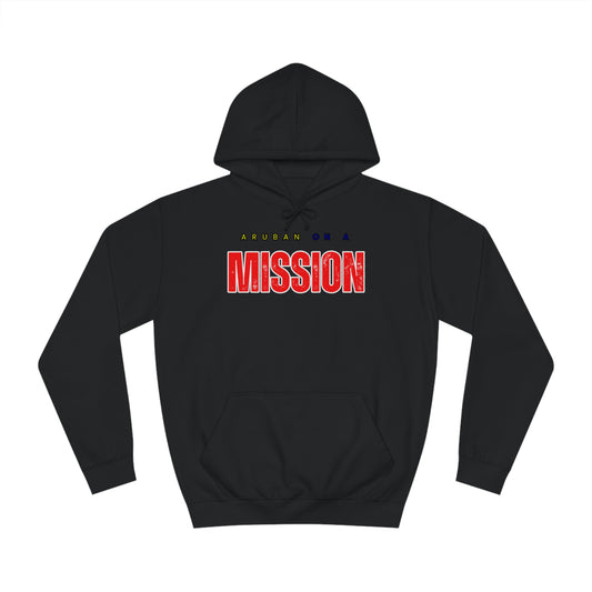 Aruban on a Mission College Hoodie